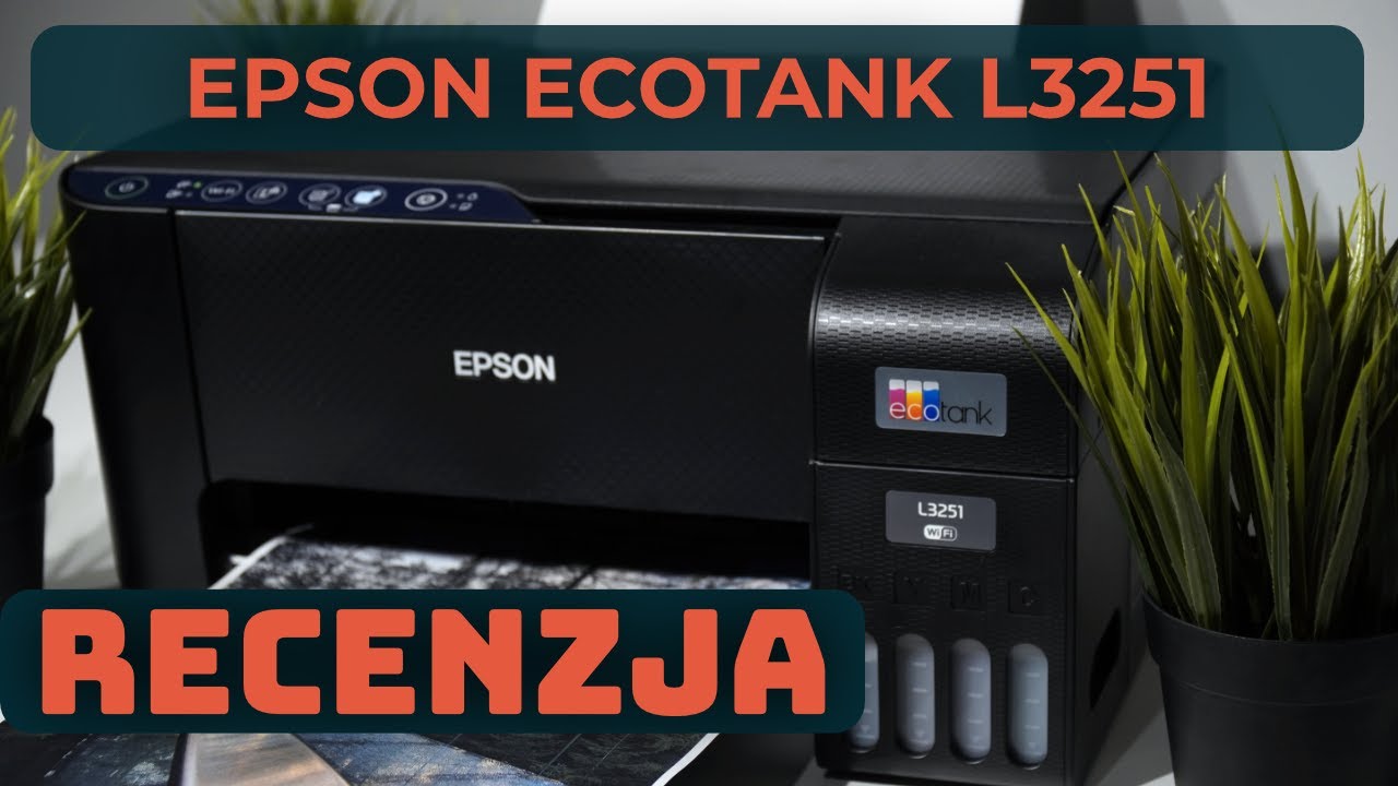 RECENZJA | Drukarka Epson EcoTank L3251 - Najlepsza alternatywa dla drukarki laserowej?