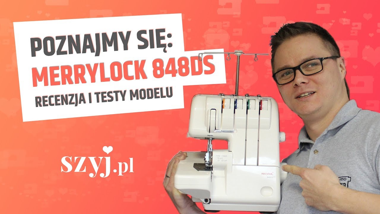 Owerlok Merrylock 848DS (nawlekanie, recenzja i testy!)