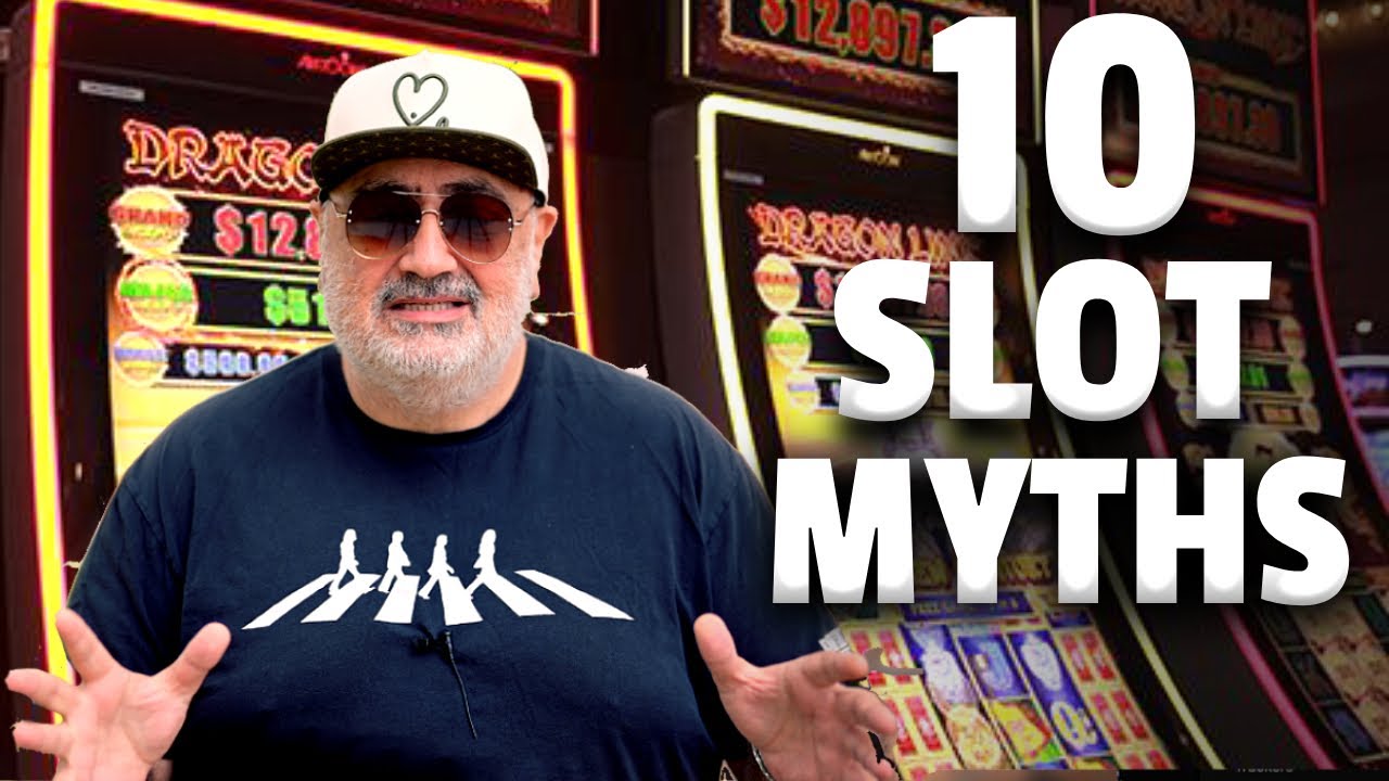 Top 10 slot machine myths & falsehoods
