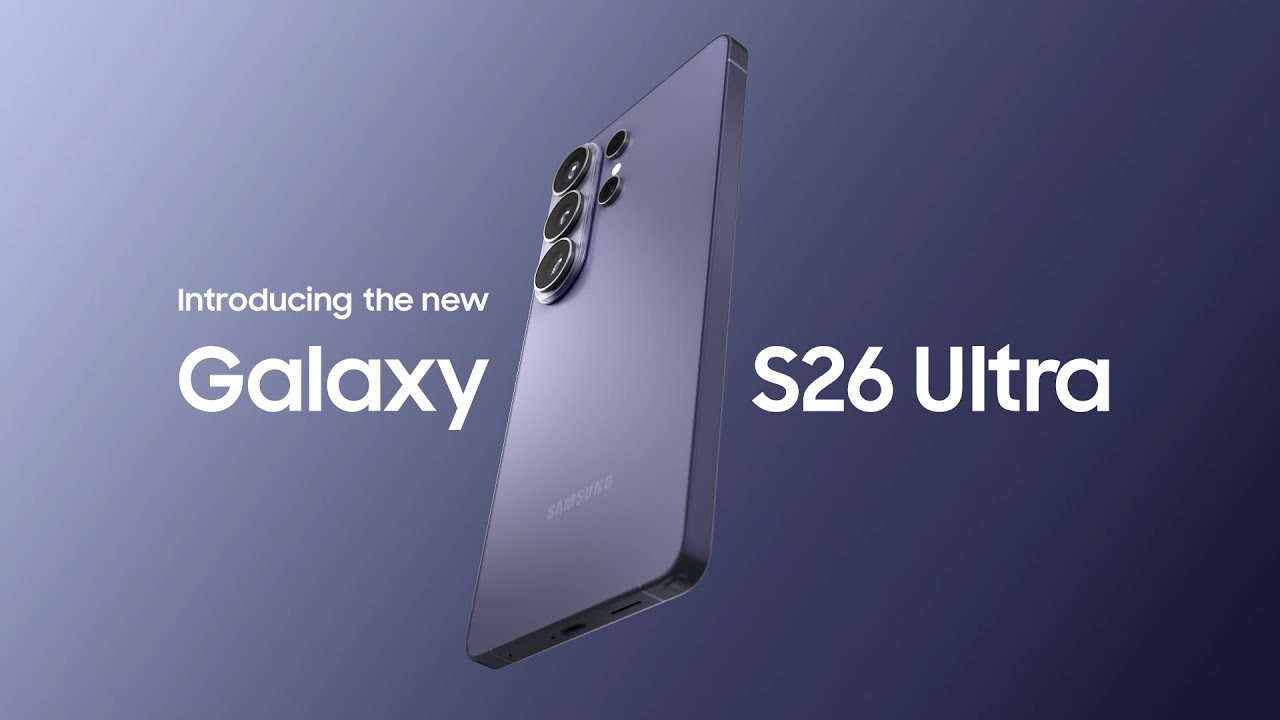 Galaxy S26: Introduction | SamsungS26 Ultra_Introduction Film_16x9_EnergyLabel_NEU.mp4