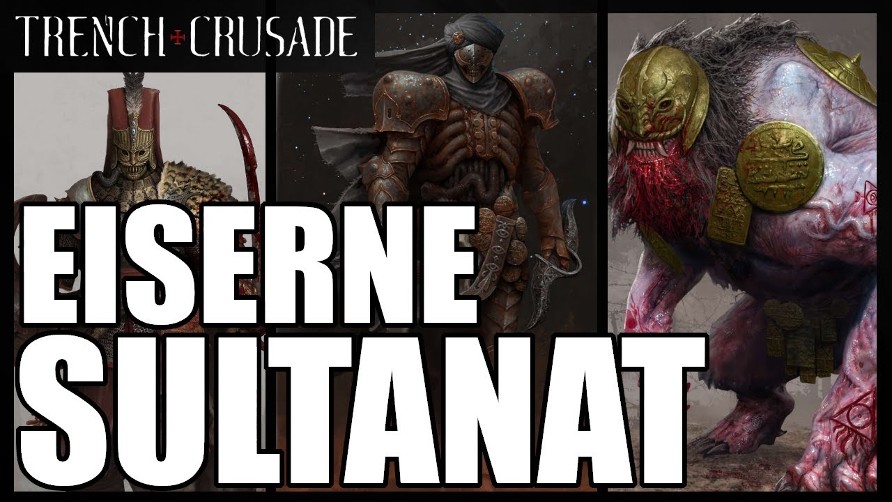 Iron Sultanate | Trench Crusade Lore & Einheiten