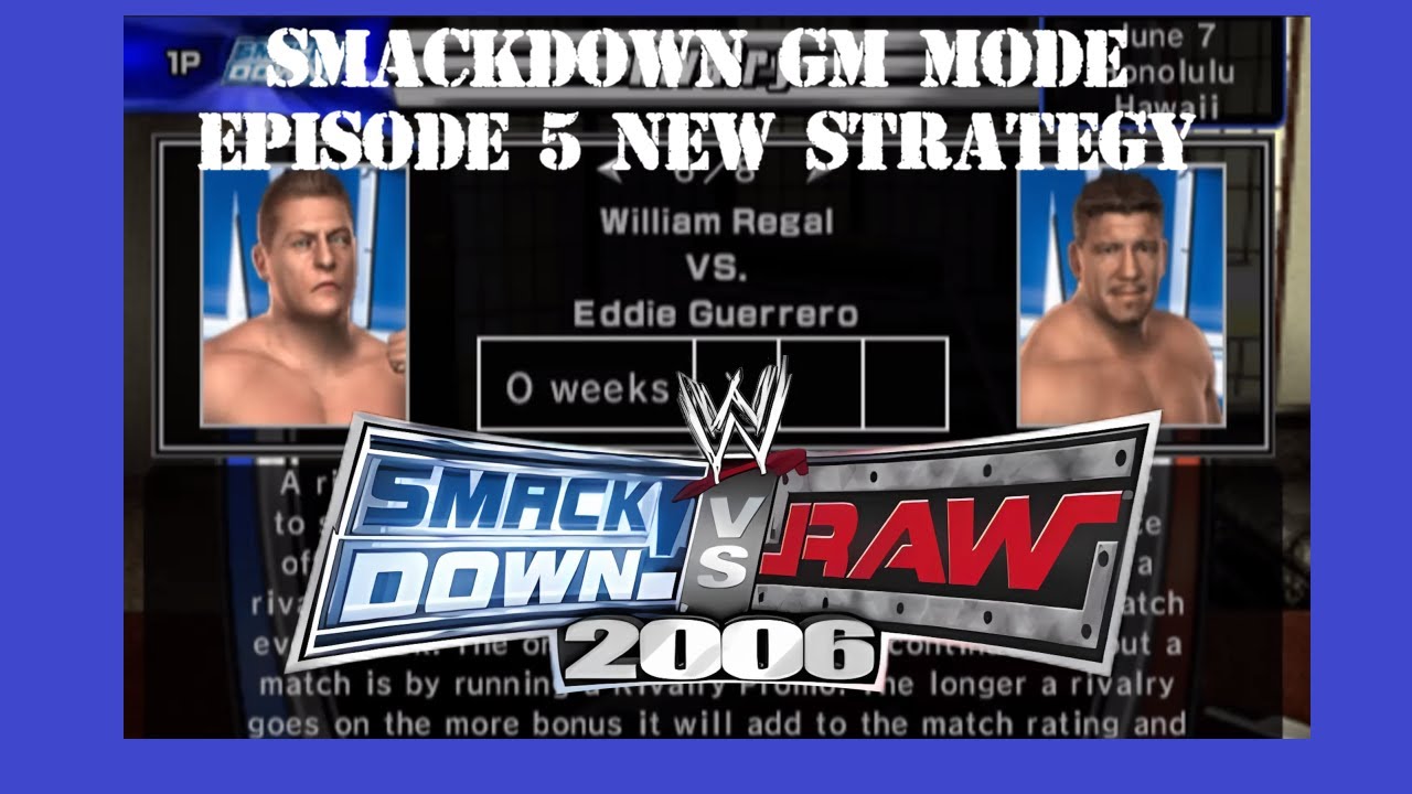 WWE General Manager Mode Episode 5 - A New Strategy (WWE Smackdown vs. Raw 2006) (PS2)