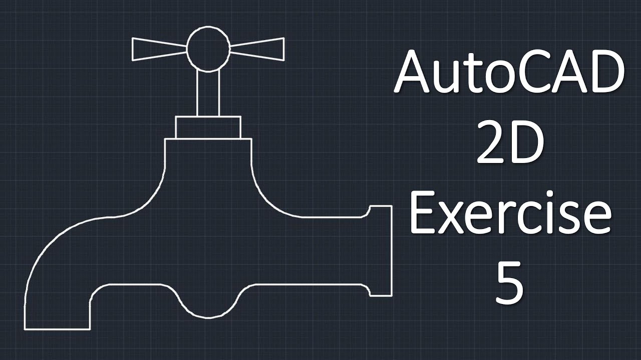AutoCAD 2D Exercise 5