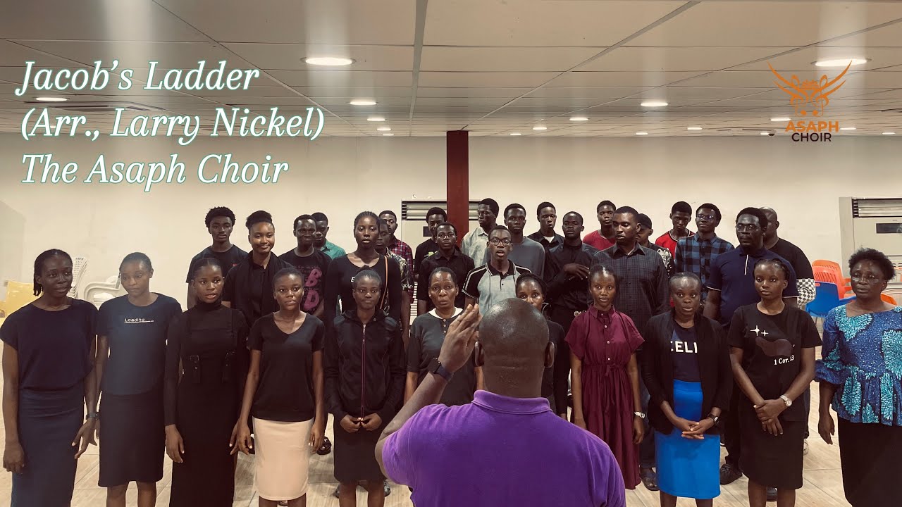 Jacob’s Ladder – Larry Nickel | The Asaph Choir