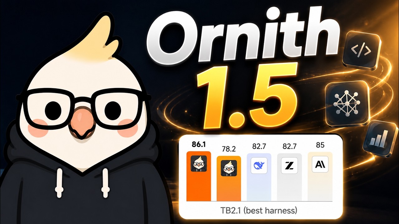 Ornith 1.5 (БЕСПЛАТНО) &mdash; ИИ-агент, который обучается сам и ОБХОДИТ Opus 4.8 и GLM 5.2! 🤯