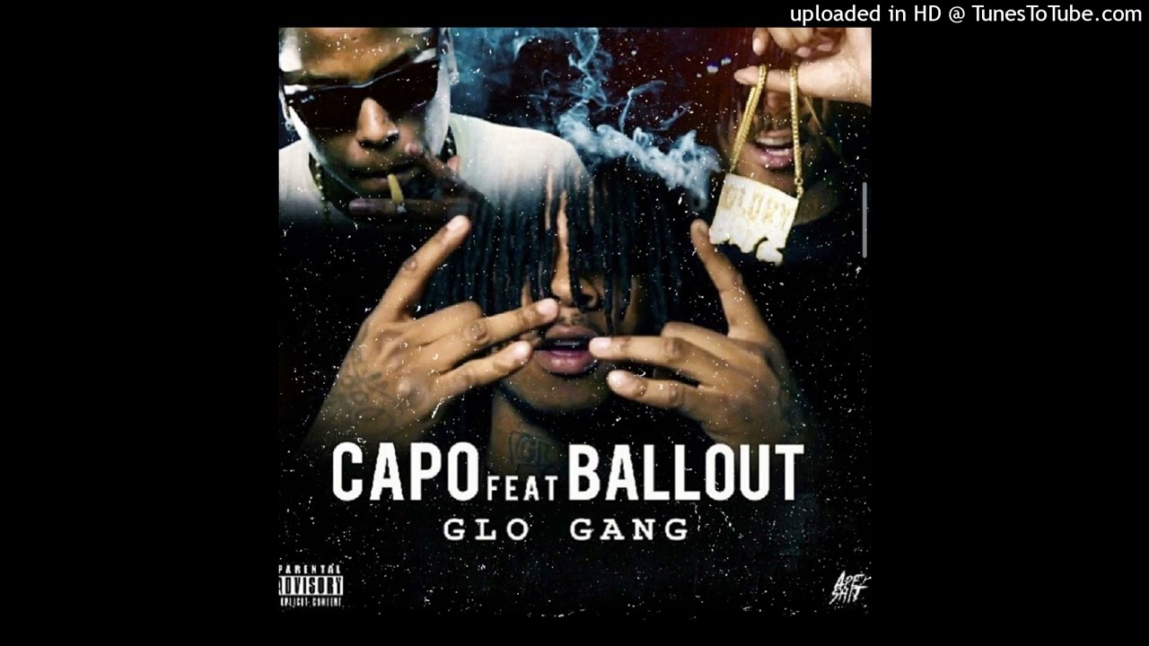 Capo ft. Ballout - Glo Gang (Official Instrumental)