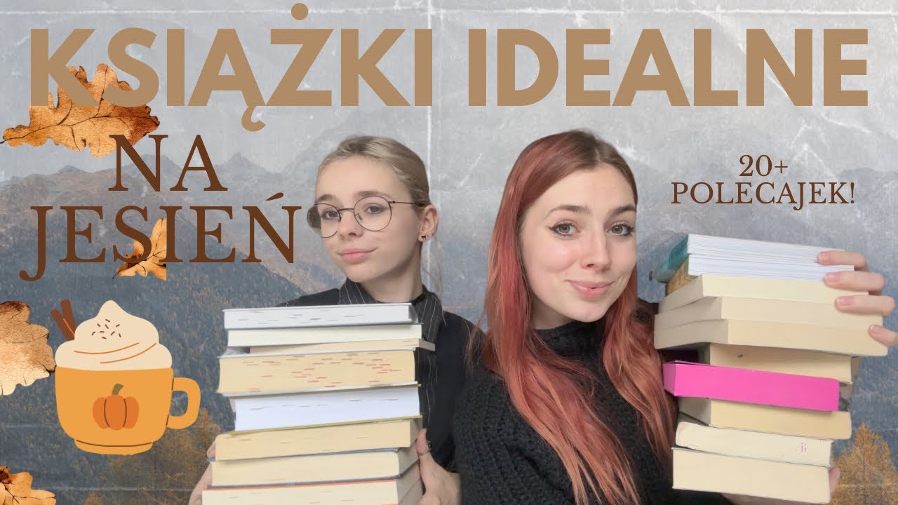 20 KSIĄŻEK IDEALNYCH NA JESIEŃ 📚🍂 Jesienne polecjaki 📚🍁