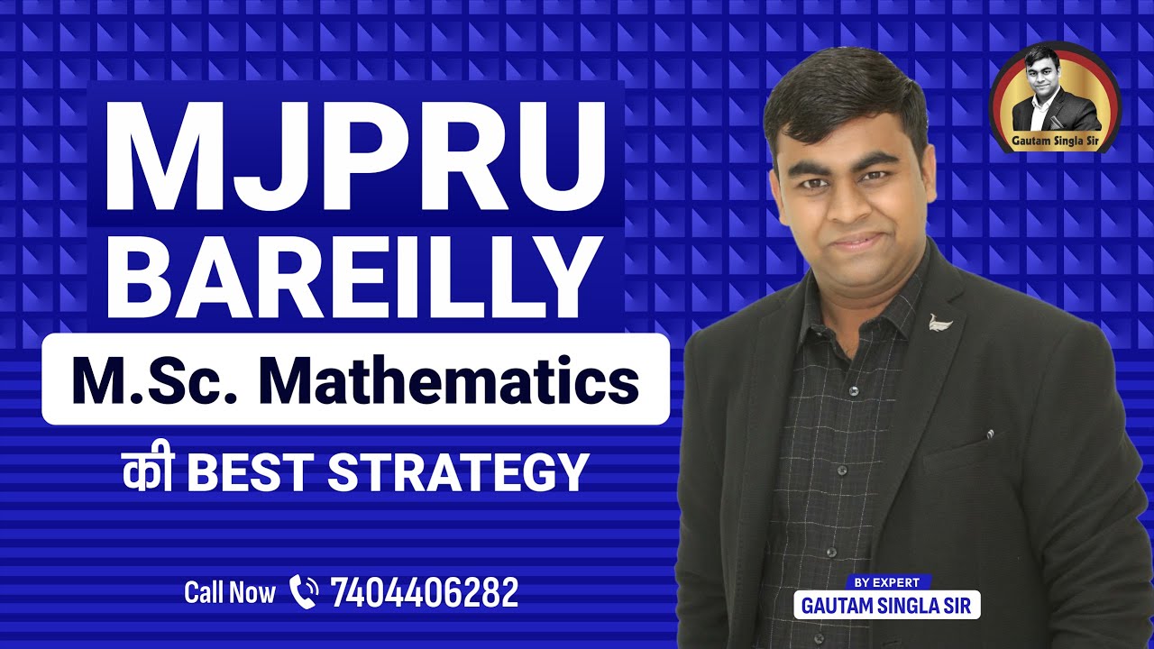 🔥🔥MJPRU M.Sc. Mathematics Complete Syllabus Details