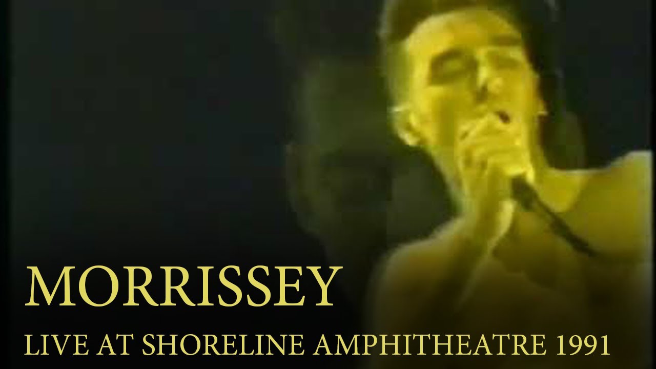 Morrissey - Live At The Shoreline Amphitheatre (31st October, 1991)