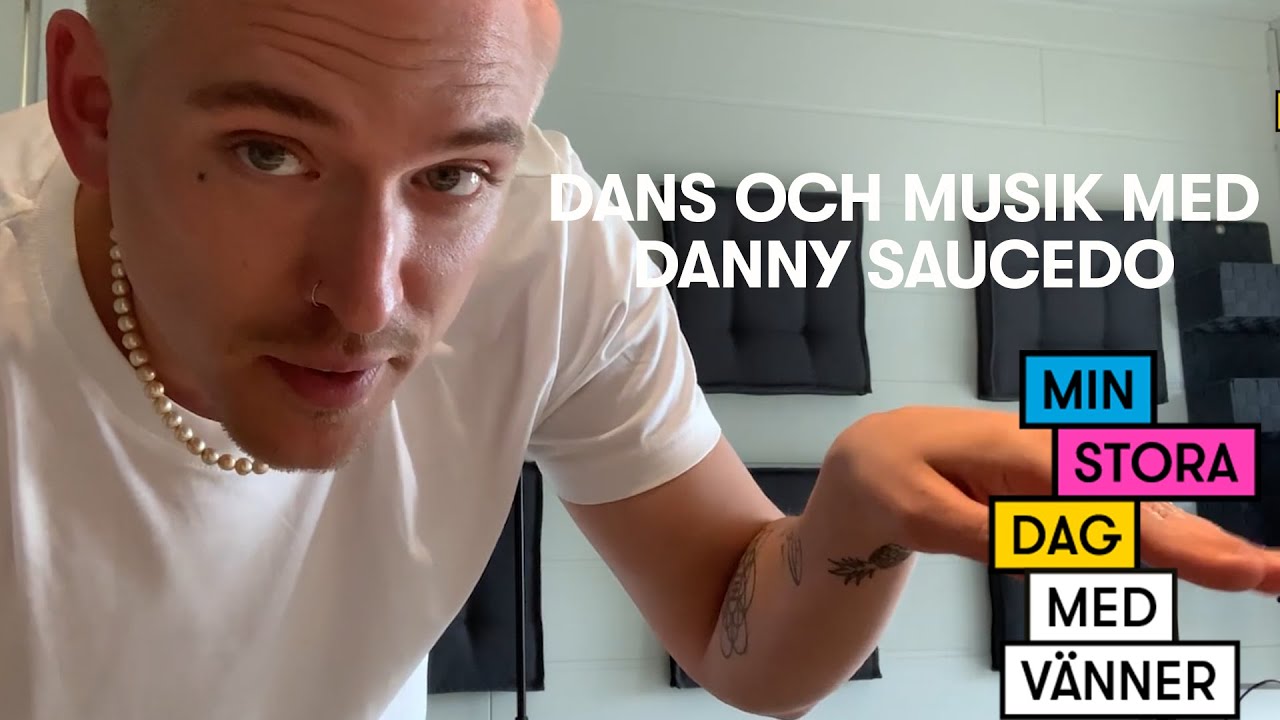 Dansa med Danny Saucedo I Min Stora Dag med vänner I Min Stora Dag
