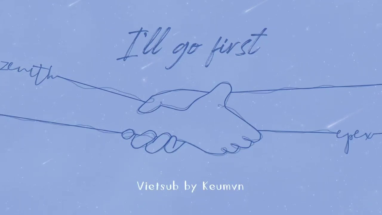 [VIETSUB] EPEX (이펙스) - I'll go first