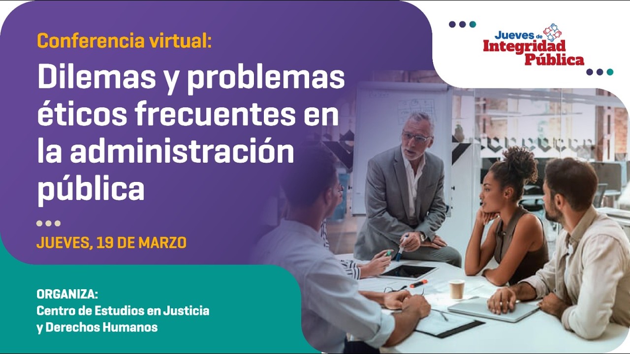 #JuevesdeIntegridadPública | Dilemas y problemas éticos frecuentes en la administración pública
