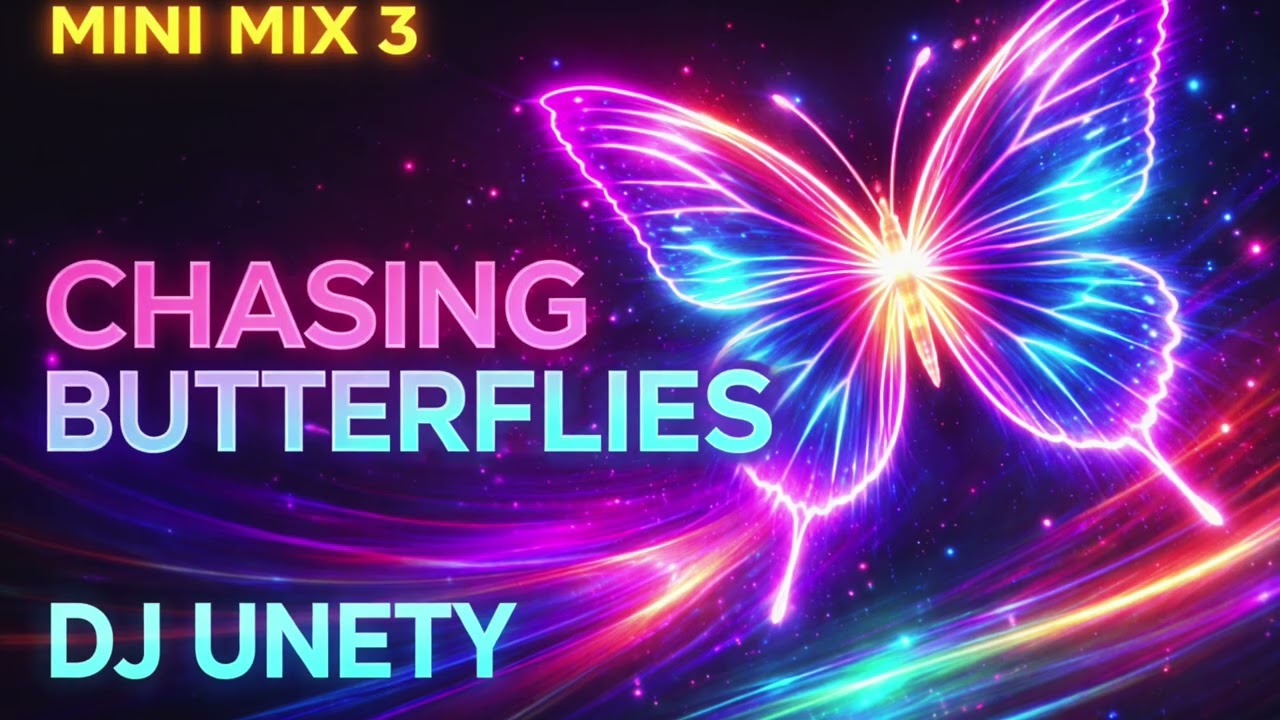 Mini Mix 3 - Chasing Butterflies - Dj Unety (New Progressive House EDM Mix)