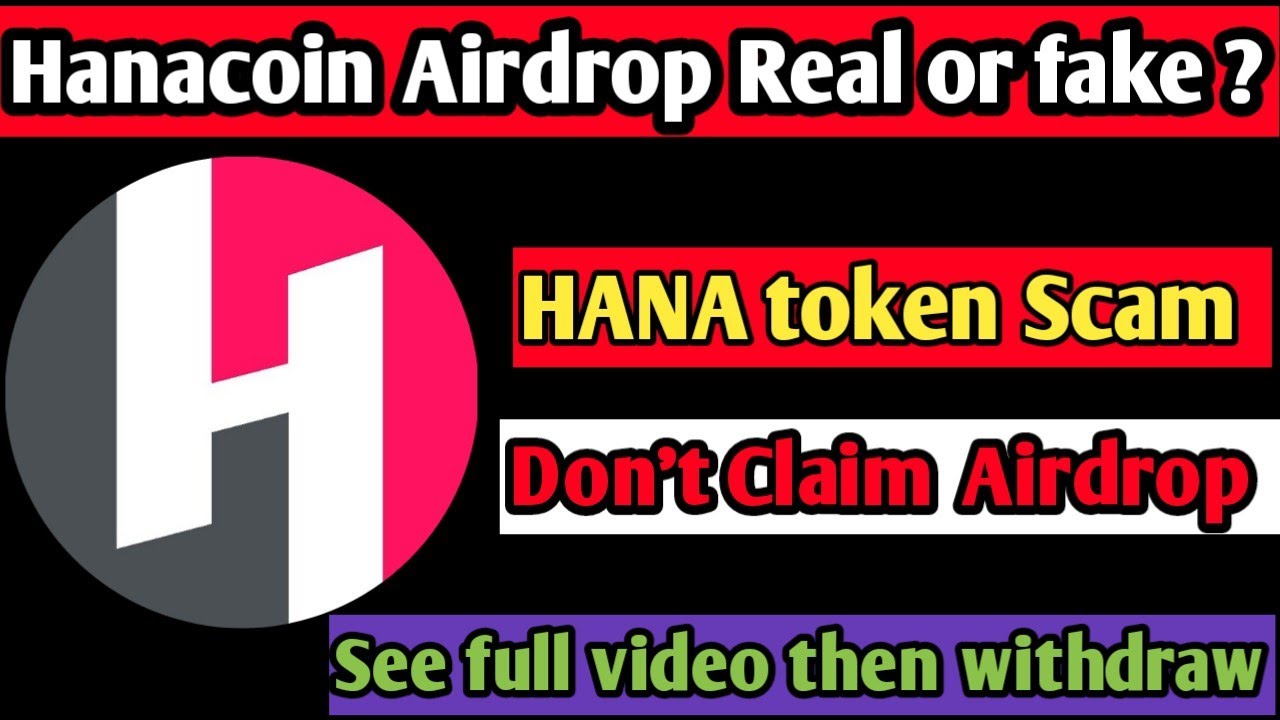 Hanacoin Airdrop real or fake || Hana token Airdrop Scam || How to withdraw hana Token