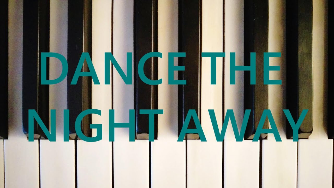 DANCE THE NIGHT AWAY - VAN HALEN - (PIANO TUTORIAL) Cover Song.