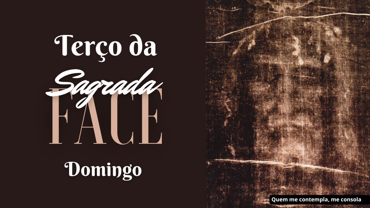 Terço da Sagrada Face de Jesus - 11 de janeiro
