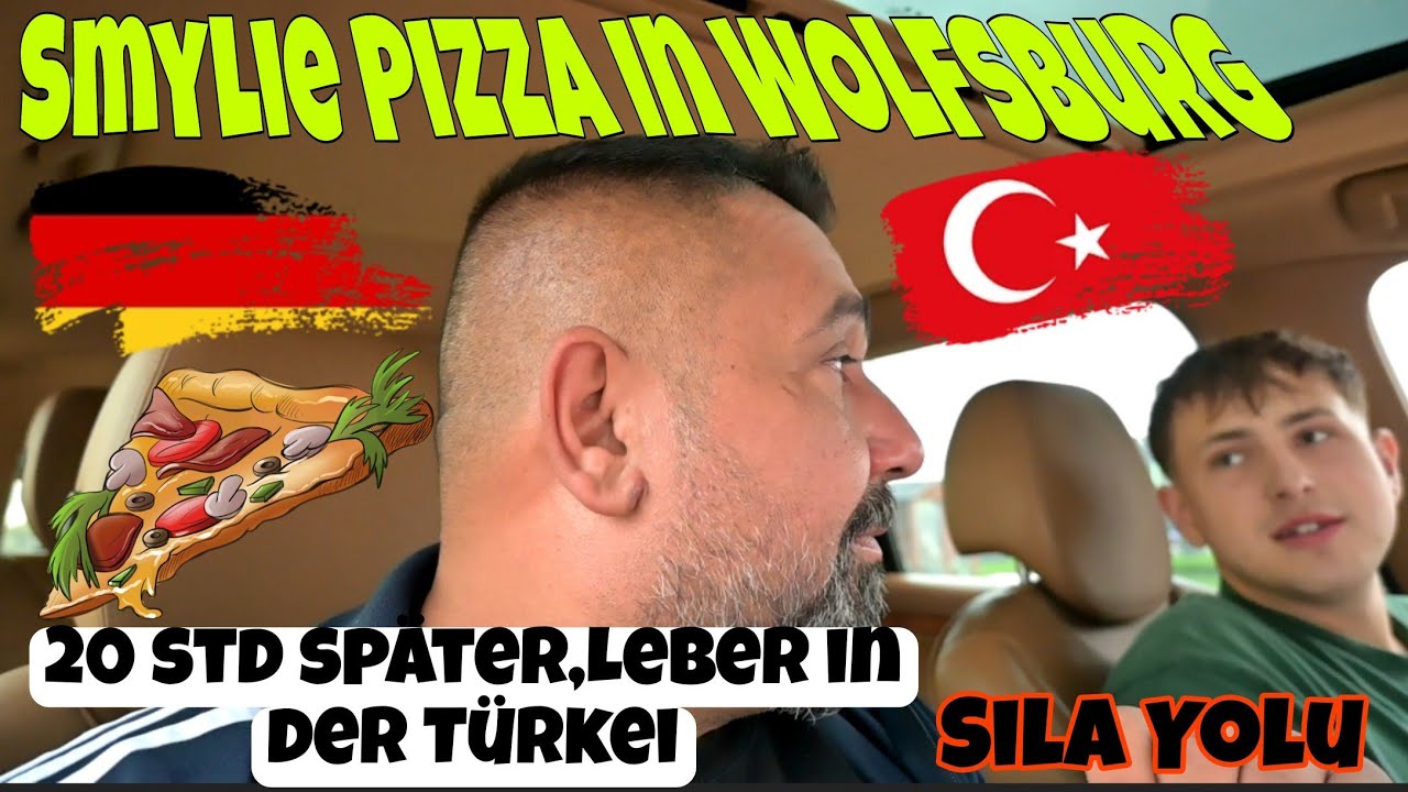 Pizza in Wolfsburg, 20 Std später. Leber,Köfte in Edirne Türkei...Sila Yolu
