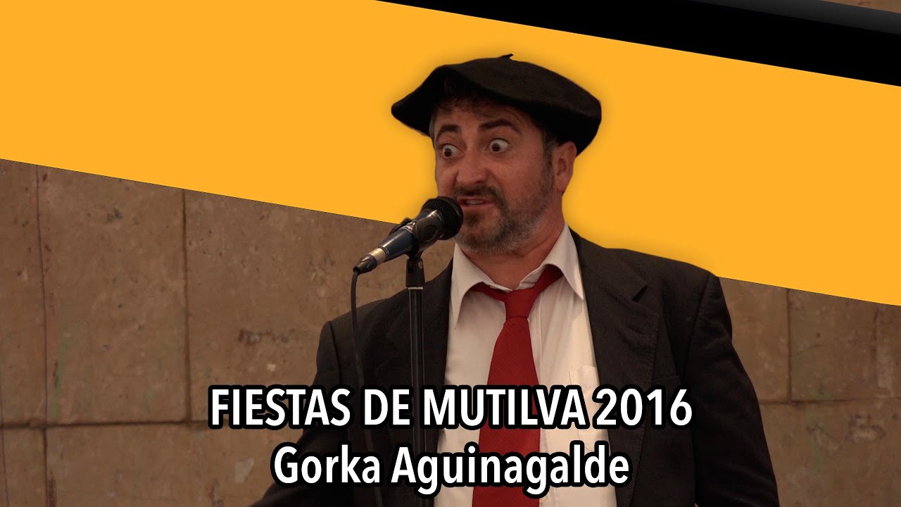 Gorka Aguinagalde  - FIESTAS DE MUTILVA 2016