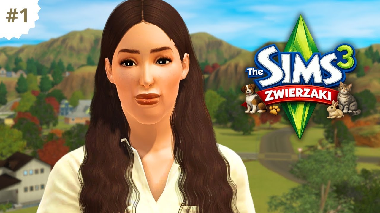 THE SIMS 3 ZWIERZAKI ✨ZACZYNAMY NOWE POKOLENIE! ✨