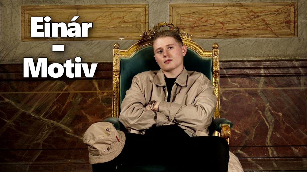 Einár - Motiv (OSLÄPPT)