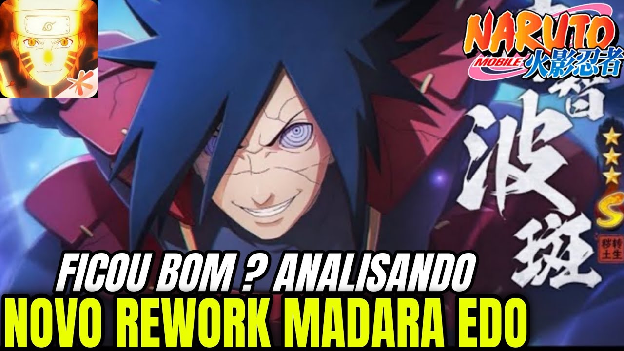 FICOU BOM ? ANALISANDO NOVO REWORK MADARA EDO | NARUTO MOBILE 