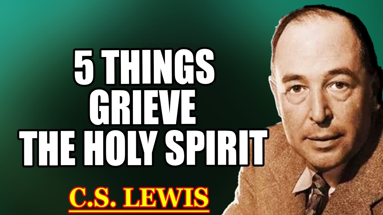 5 Deadly Habits That Push the Holy Spirit Away( Most Christians Don't Realize It ) | C.S. Lewis 2026