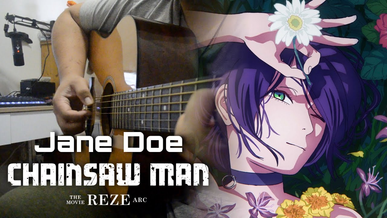 [Chainsaw Man: Reze Arc ED1] Jane Doe | Fingerstyle Guitar