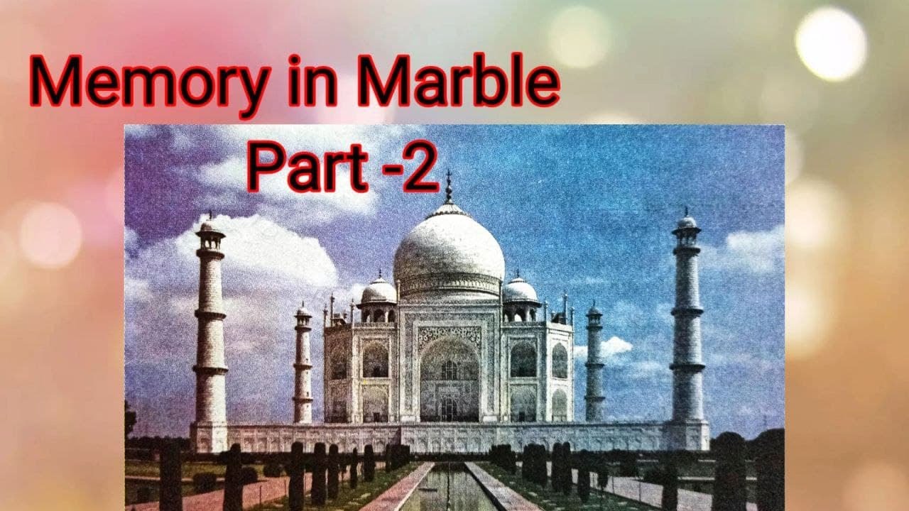 Memory in Marble (Part - 2)