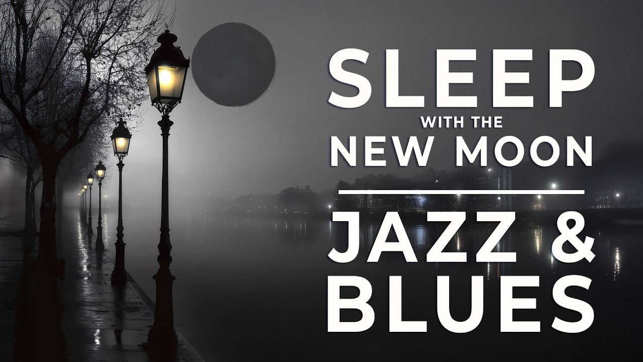 Lamplight & Moonlight 🌑 Jazz & Blues Deep Rest Mix