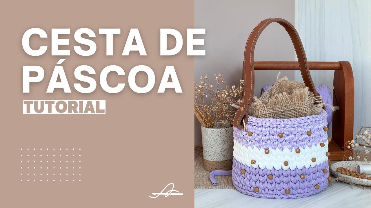 Cesta de Páscoa de Crochê