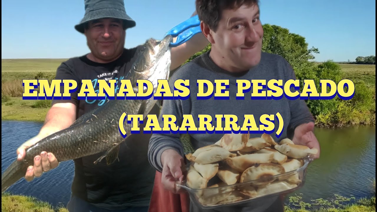 Empanadas de tarariras en Pesca en agua dulce