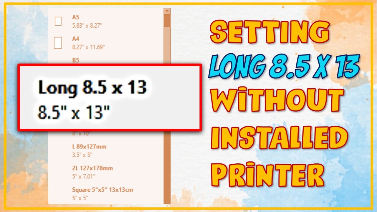 Setting Long 8.5 x 13  Without Using Any Printer