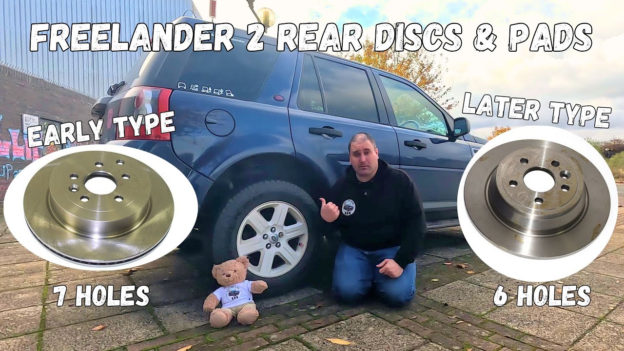 Freelander 2 Rear Discs And Pads: Be Careful Which Ones You Buy
