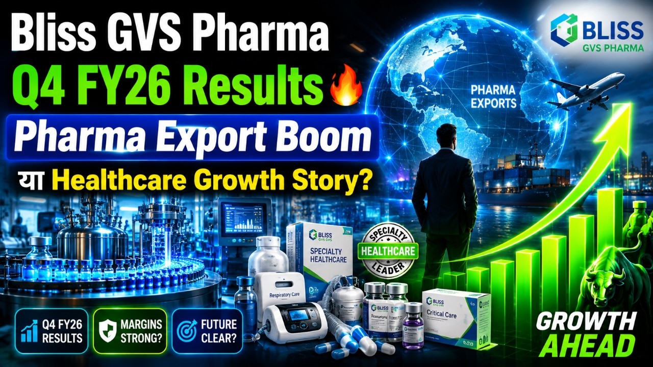 Bliss GVS Pharma Q4 FY26 Results 🔥 Pharma Export Boom या Healthcare Growth Story? | Hindi Analysis