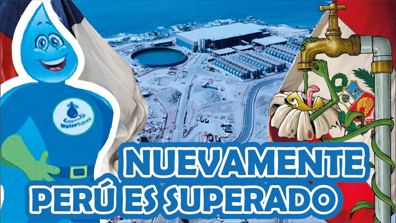 PERÚ Vs CHILE: Desalación de AGUA DE MAR [Potabilización de agua]