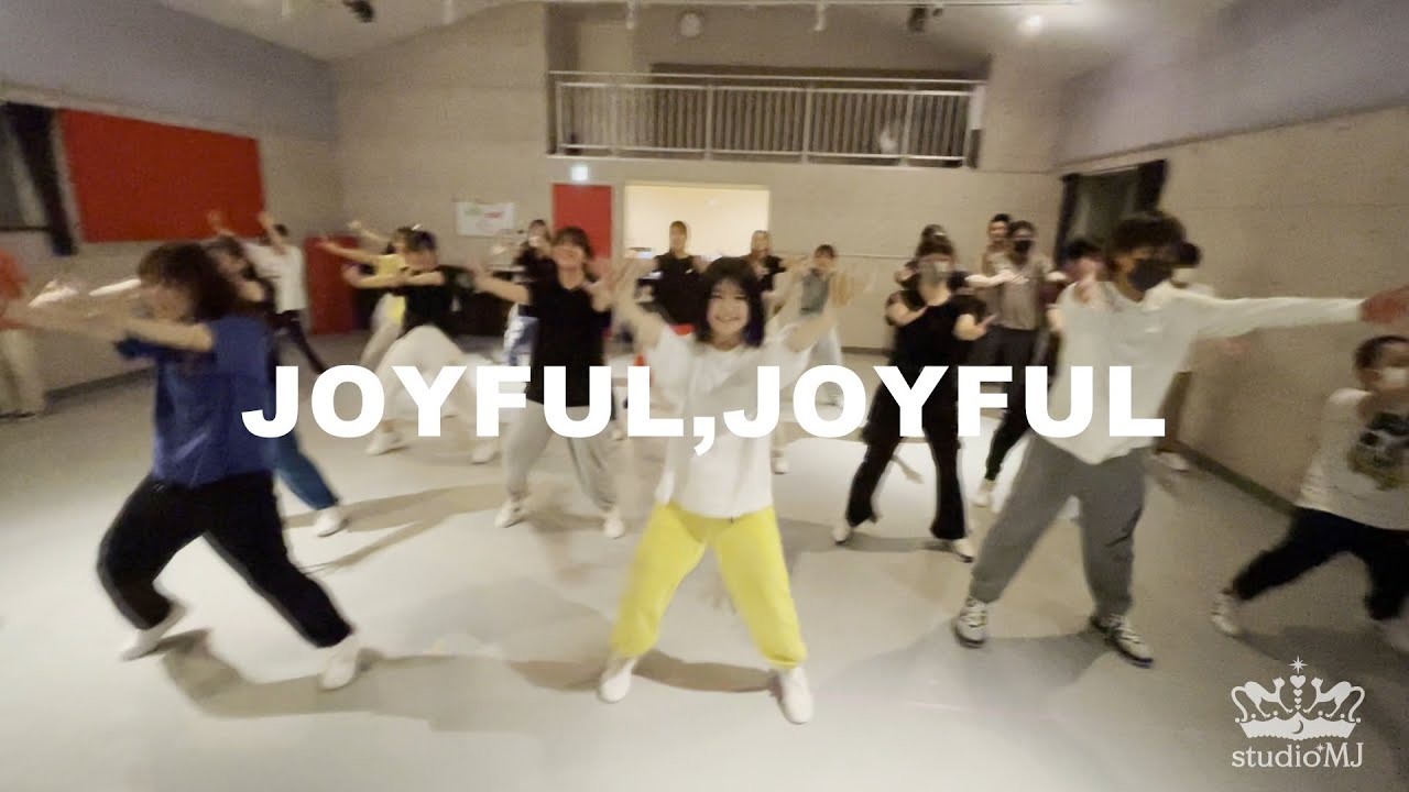 JOYFUL,JOYFUL@AYAKAHIRAHARAOFFICIALCHANNEL ダンスレッスン@studiomj2020