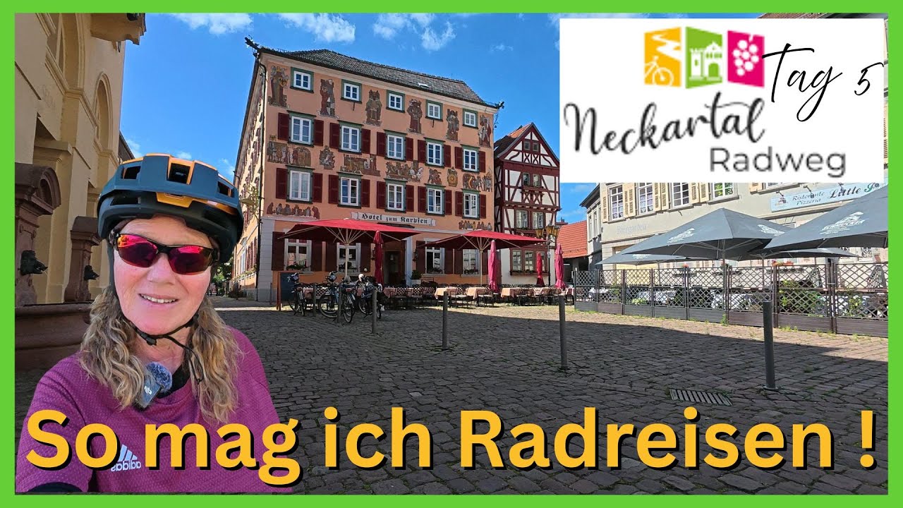 Neckartalradweg Tag 5. Von Kirchheim bis Eberbach