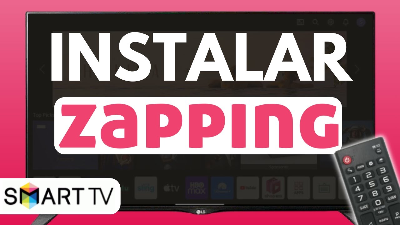 Como Instalar Zapping TV En Smart Tv | Guia Rapida