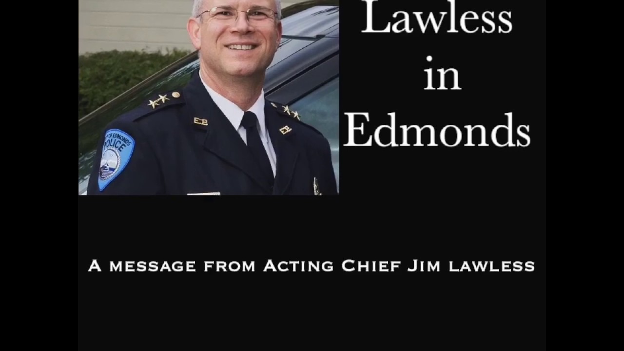 Lawless in Edmonds - April 9, 2020