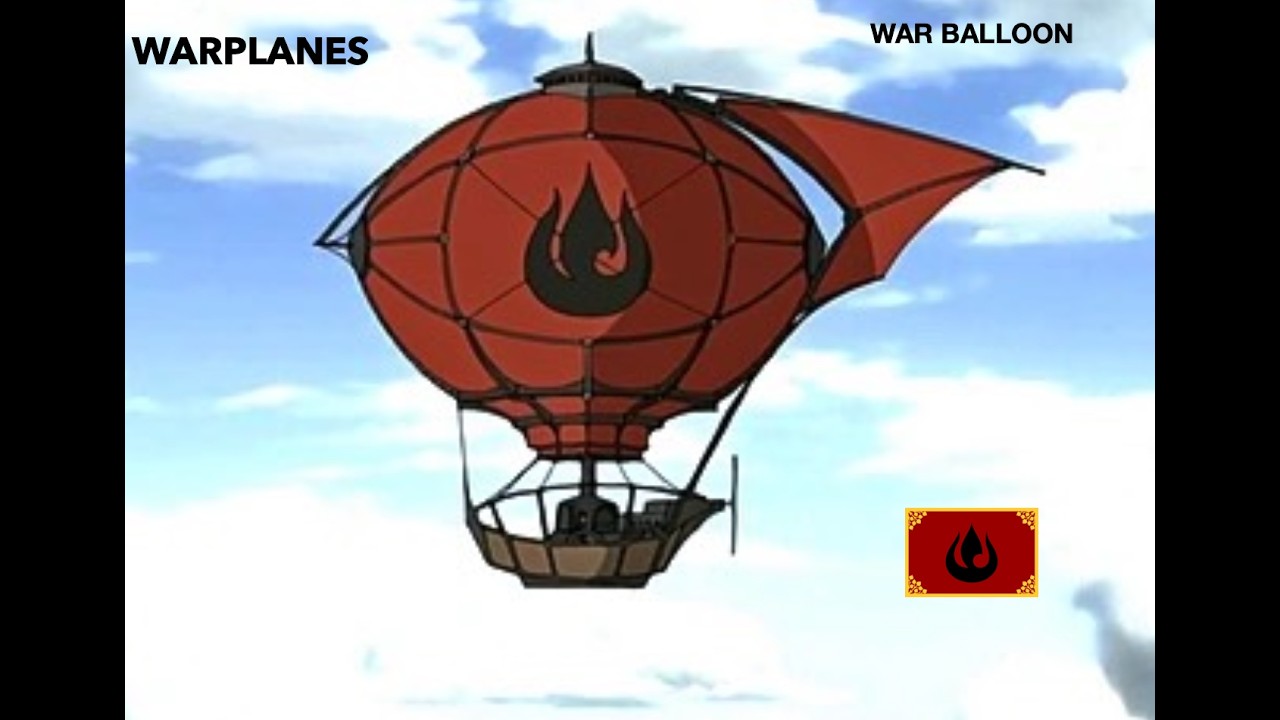 War Planes EP8: Fire Nation War Balloon