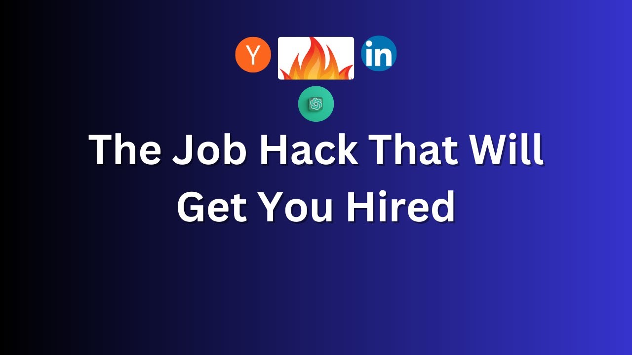The Job Hack That will Get You Hired
