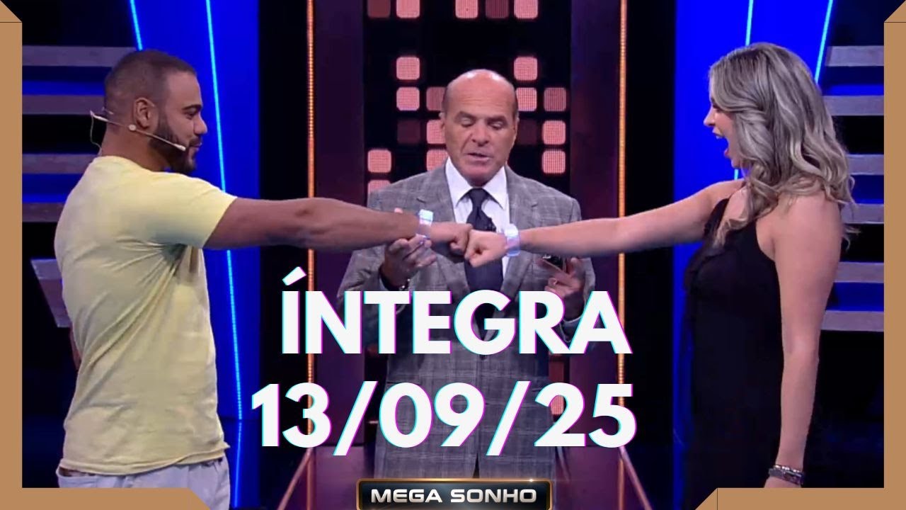 MÔNICA FONSECA E MARCUS BRITOS NO 'MEGA SONHO' - 13/09/25 | COMPLETO