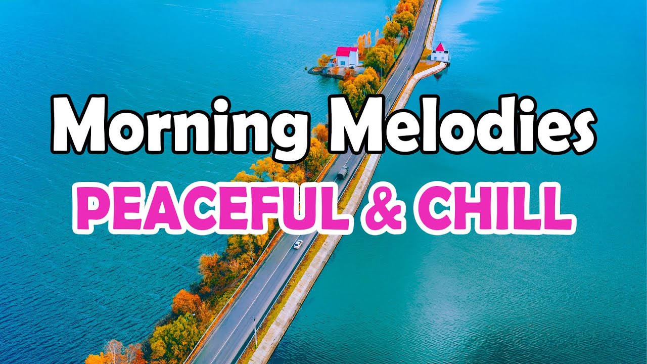 Peaceful Morning Classic - Chill Rhumba & Cha Cha Cha Instrumental Melodies - Relaxing Morning Vibes
