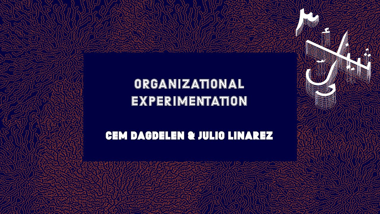 Think Well 3.0: Organizational Experimentalism with Cem Dagdelen & Julio Linarez (Day 2)