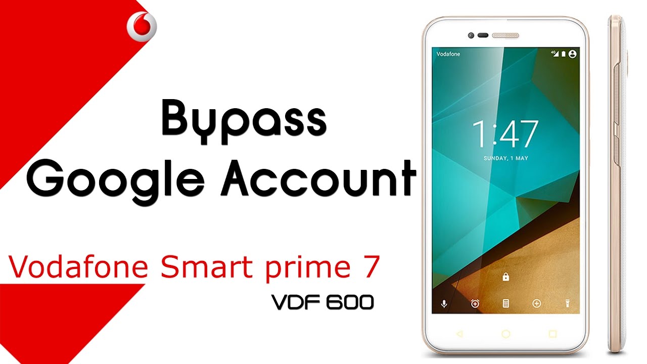 Bypass Google Account Vodafone Smart prime 7 Remove FRP VDF 600