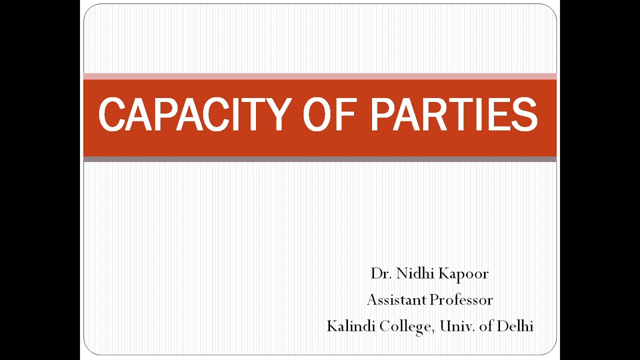 Capacity of parties I