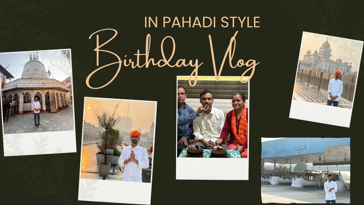 ||Birthday vlog in pahadi style 🎉🎉🎉||