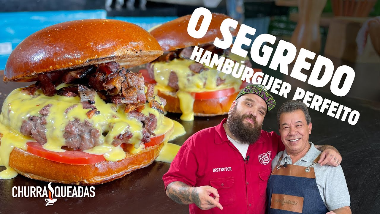 Segredos do Hambúrguer Perfeito (Part. Tadeu) I Churrasqueadas
