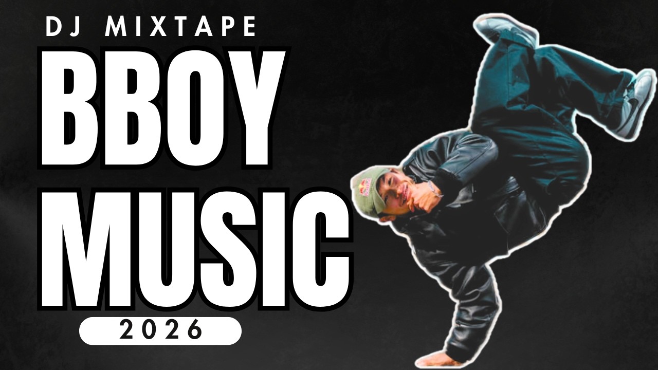 BBOY MUSIC DJ MIXTAPE | PURE FUNK AND SOUL MUSIC FOR PRACTICE SESSIONS | #128 | 2026