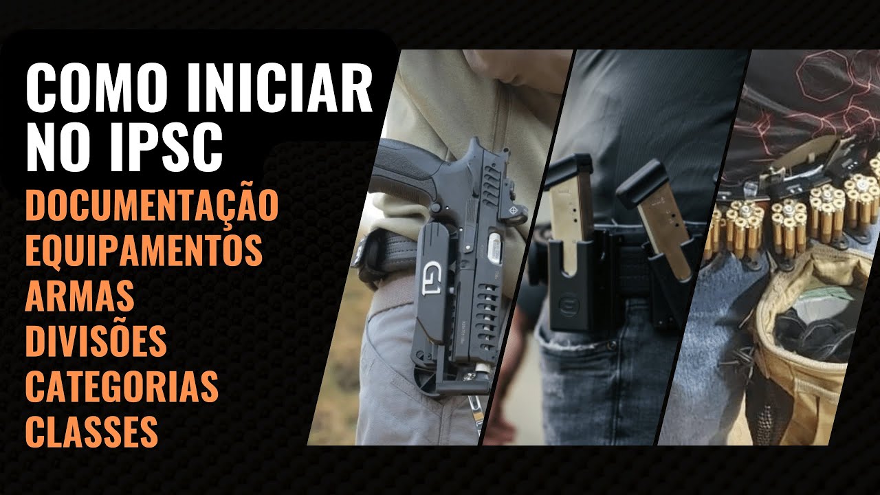 CAP 1 - Ep #1 - Como iniciar no IPSC - Documentação, Equipamentos, Armas, Divisões e Classes